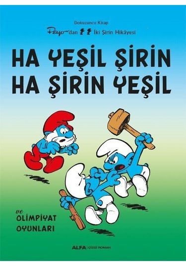 Ha Yeşil Şirin Ha Şirin Yeşil / Şirinler 9 / Peyo