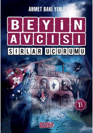 Beyin Avcısı 5 - Sırlar Uçurumu - Ahmet Baki Yerli - Acayip
