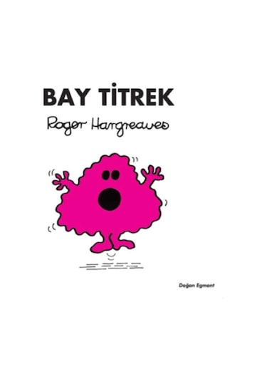 Bay Titrek - Roger Hargreaves - Doğan ve Egmont Yayıncılık