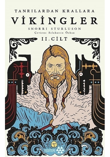 Tanrılardan Krallara Vikingler - 2. Cilt - Snorri Sturluson - Yeditepe Yayınevi