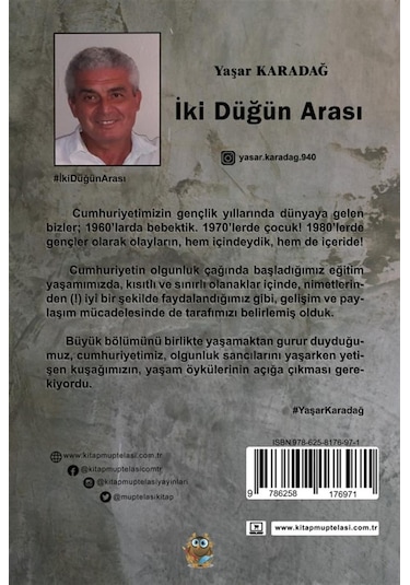 İki Düğün Arası - Yaşar Karadağ - Kitap Müptelası Yayınları