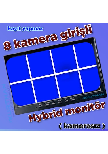 8 Kanallı Hybrid Monitör Kamerasız - 12 24 Volt - Kayıt Yapmaz