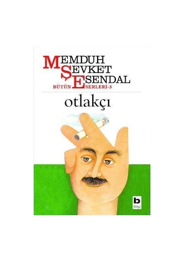 Bilgi Yayınları Otlakçı Memduh Şevket Esendal