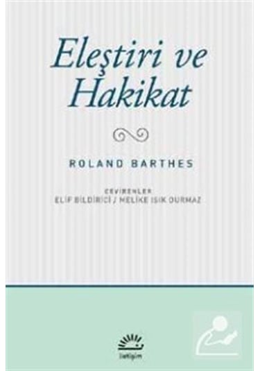Eleştiri Ve Hakikat / Roland Barthes