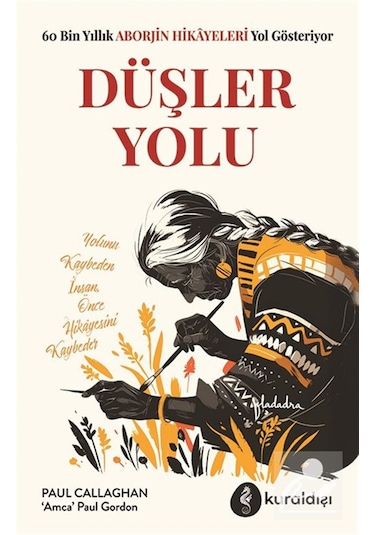 Düşler Yolu / Paul Callaghan