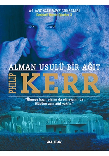 Alman Usulü Bir Ağıt - Philip Kerr - Alfa Yayıncılık