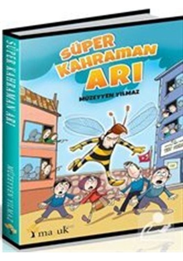 Mercankitap Süper Kahraman Arı - Müzeyyen Yılmaz