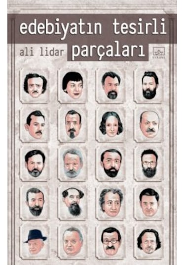 Edebiyatın Tesirli Parçaları + Olmamış Kahraman Emeklisi + Kişisel Edebiyat Atlası