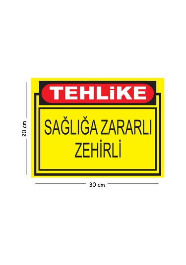Metal Tehlike Sağlığa Zararlı Zehirli 20x30 Cm A4 Uyarı İş Güvenliği Levhası