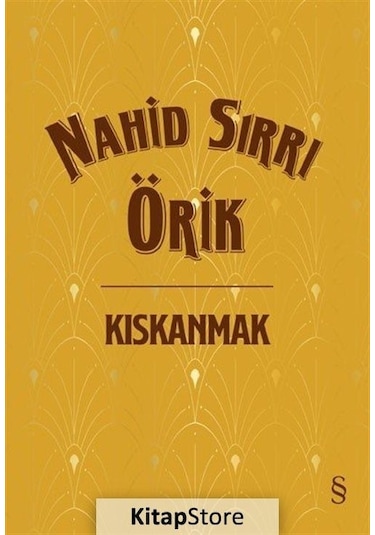 Kitapstore Kıskanmak (Ciltli) / Nahid Sırrı Örik