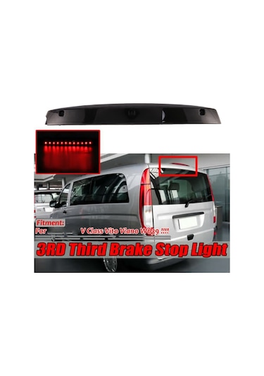 Leasetake Araba 3. Arka Üçüncü Fren Lambası Mercedes Benz Vito Viano W639 A6398200056 6398200056