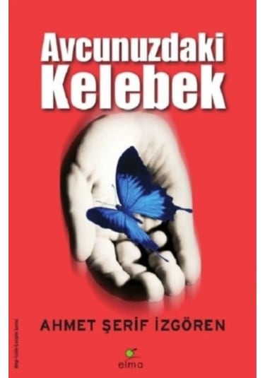 Avcunuzdaki Kelebek - Ahmet Şerif İzgören