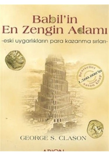 Babil'in En Zengin Adamı / George S. Clason