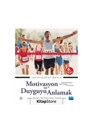Motivasyon ve Duyguyu Anlamak / Johnmarshall Reeve