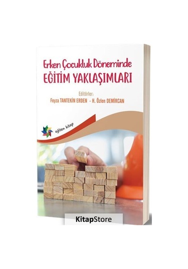 Erken Çocukluk Döneminde Eğitim Yaklaşımları- Eğiten Kitap