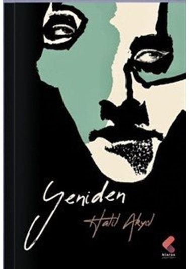 Yeniden / Halil Akyol