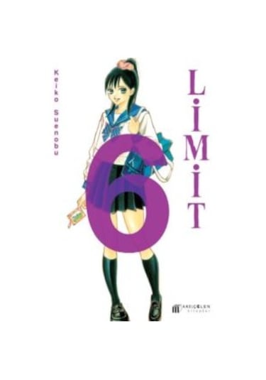Limit - 6.Cilt - Keiko Suenobu - Akılçelen Kitaplar