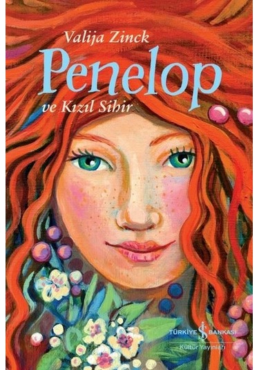 Penelop ve Kızıl Sihir - Valija Zinck - İş Bankası Kültür Yayınları