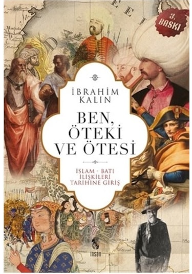 Ben Öteki ve Ötesi - İbrahim Kalın - İnsan Yayınları