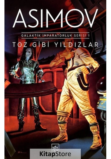 Kitapstore Toz Gibi Yıldızlar - Isaac Asimov