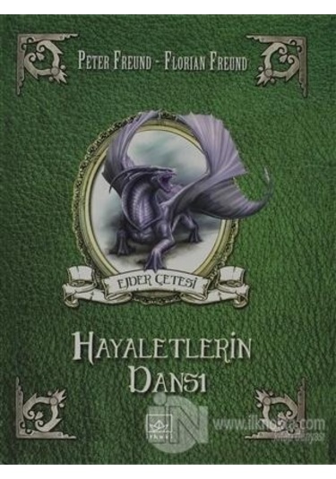 Hayaletlerin Dansı - Florian Freund -  Peter Freund - İthaki Yayınları