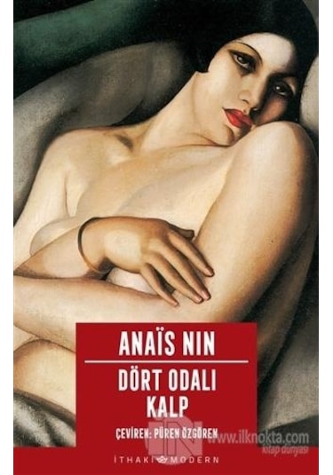 Dört Odalı Kalp - Anais Nin - İthaki Yayınları