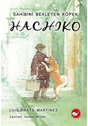 Sahibini Bekleyen Köpek Hachjko Ciltli L.P. Martinez