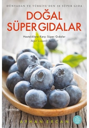 Doğal Süper Gıdalar - Ayhan Ercan - Hayykitap