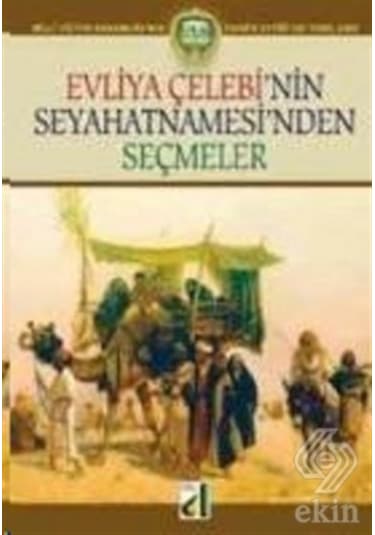 Evliya Çelebi'nin Seyahatnamesi'nden Seçmeler- Damla Yayınevi