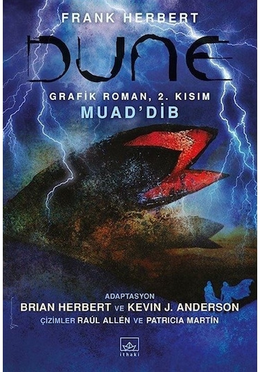 Dune Grafik Roman: 2. Kısım - Muad'Dib - Frank Herbert - İthaki Yayınları