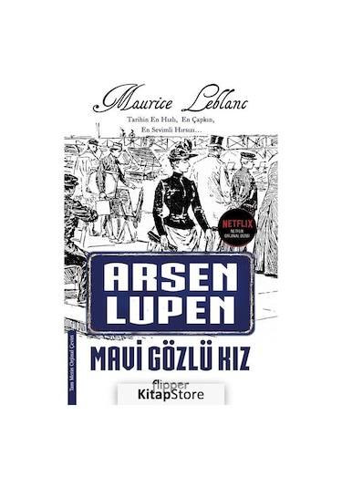 Arsen Lüpen - Mavi Gözlü Kız - Maurice Leblanc - Flipper Yayıncılık