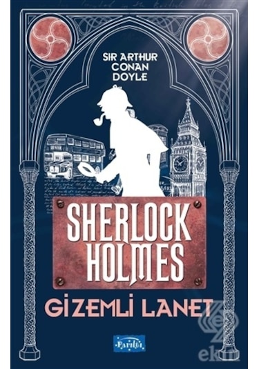 Gizemli Lanet Sherlock Holmes/Sir Arthur Conan Doyle