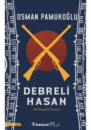 Debreli Hasan - Osman Pamukoğlu - İnkılap Kitabevi