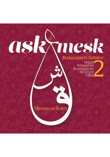 Aşk İle Meşk 2- Ubeydullah Sezikli Cd