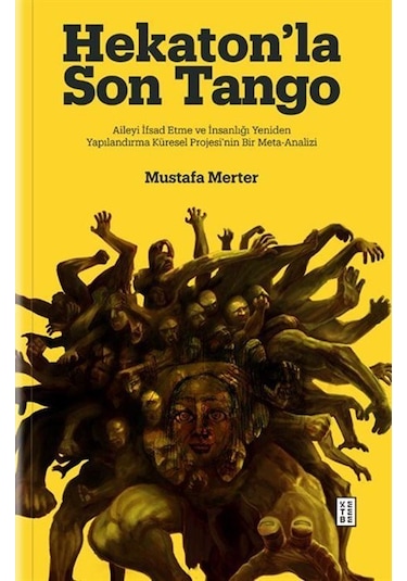 Hekaton'la Son Tango Ciltli / Dr. Mustafa Merter