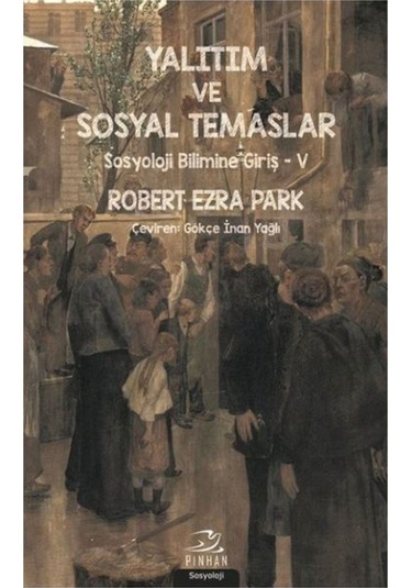 Yalıtım Ve Sosyal Temaslar - Sosyoloji Bilimine Giriş 5