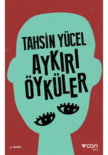 Aykırı Öyküler - Tahsin Yücel - Can Yayınları