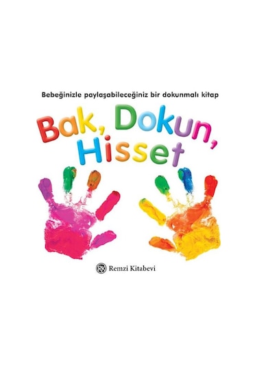 Bak Dokun Hisset- Remzi Kitabevi