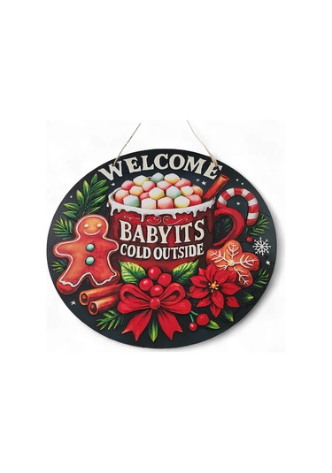 Welcome Kapı Ve Duvar Süsü It's Cold Outside 30x30