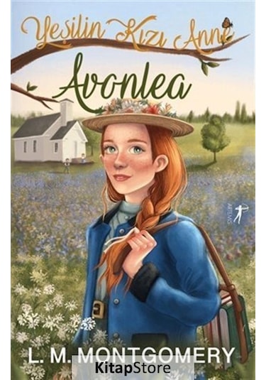 Kitapstore- Avonlea Yeşilin Kızı Anne 2 / Lucy Maud Montgomery