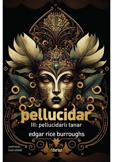 Pellucidar 3 - Pellucidarlı Tanar - Edgar Rice Burroughs - Fihrist