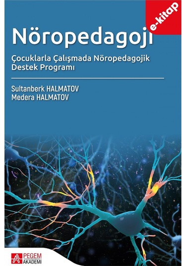 Nöropedagoji Çocuklarla Çalışmada Nöropedagojk Destek Programı E