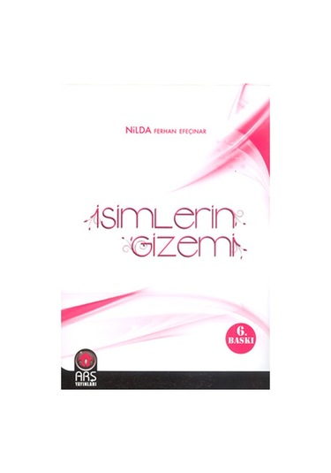 İsimlerin Gizemi - Ferhan Efeçınar - Arş Yayınları