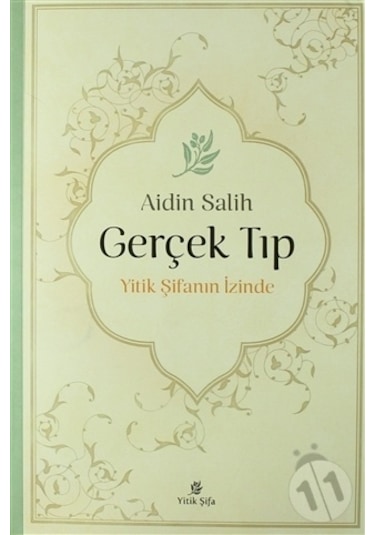 Gerçek Tıp - Yitik Şifanın İzinde - Aidin Salih