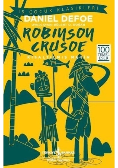 Robinson Crusoe Kısaltılmış  Metin