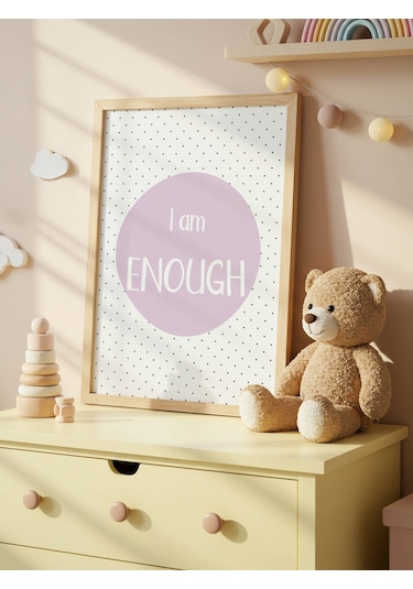 I Am Enough Dijital Baskı Poster Mor Çerçevesiz