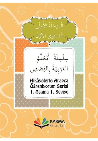 Hikayelerle Arapça Öğreniyorum 1. Aşama 1. Seviye (10 Kitap) /...