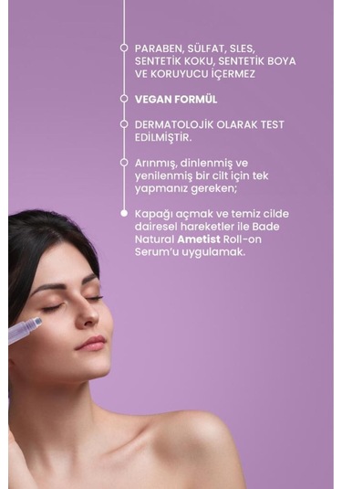 Bade Natural Ametist Roll On Anti Aging Yüz Masaj Serumu 10 ML