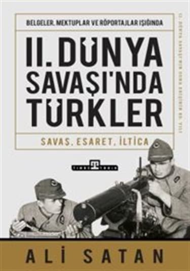 Iı. Dünya Savaşında Türkler / Prof. Dr. Ali Satan