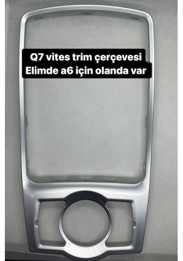 Audi Q7 Vites Kenar Çerçevesi